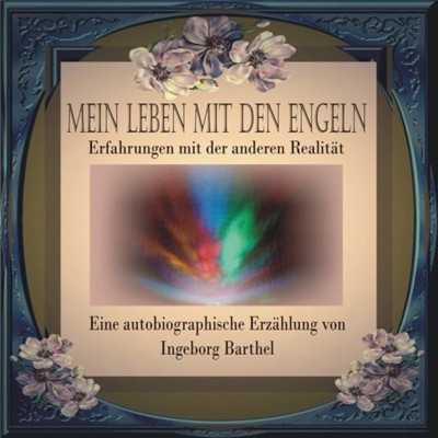 Mein Leben Mit Den Engeln