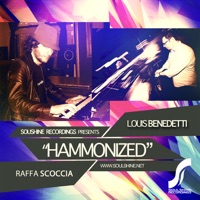 Hammonized - Louis Benedetti & Raffa Scoccia