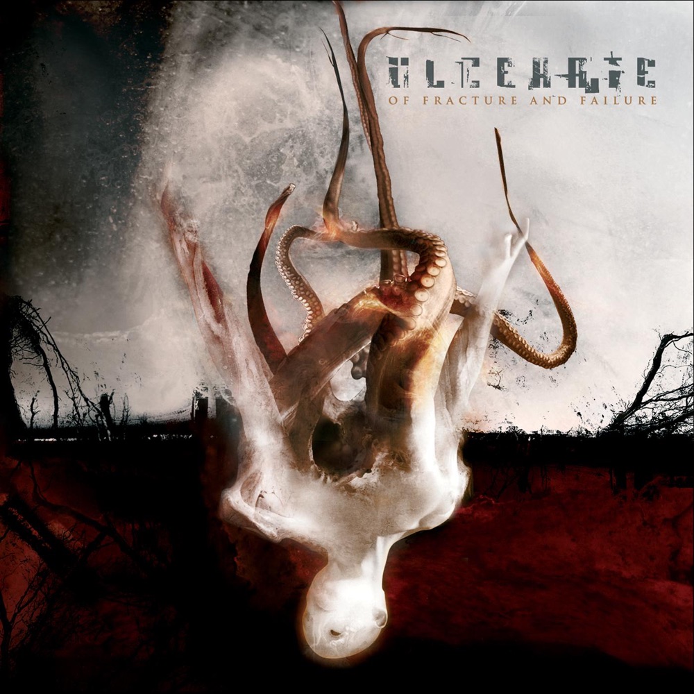 Of Fracture and Failure by Ulcerate album cover