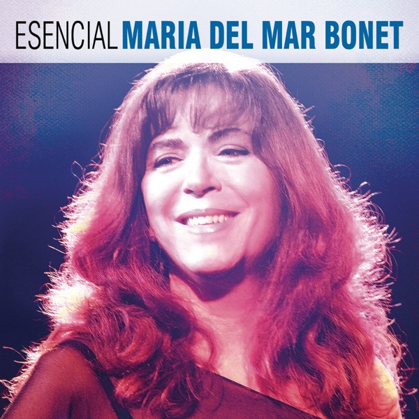 Esencial María del Mar Bonet