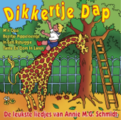 Dikkertje Dap - De Leukste Liedjes van Annie M.G. Schmidt - De Gouden Nachtegaaltjes