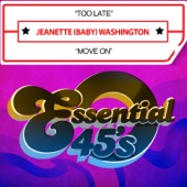 Jeanette "Baby" Washington - Too Late