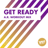 Get Ready (A.R. Workout Mix)