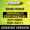 Dark Horse (No Backing Vocals) [Karaoke Version] - Zoom Karaoke