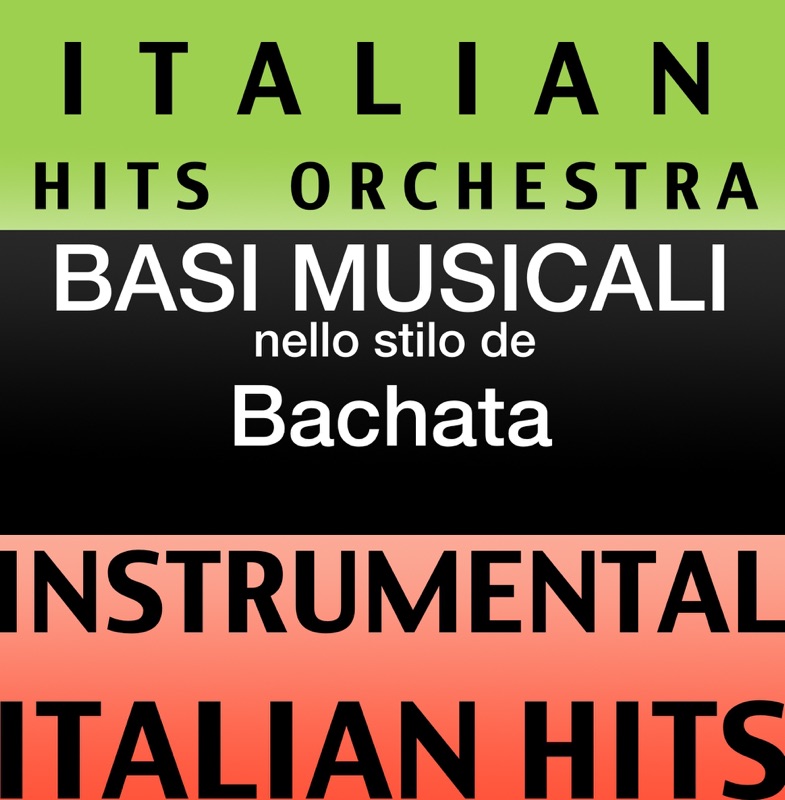Basi Musicale Nello Stilo dei Bachata (Instrumental Karaoke Tracks)