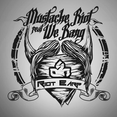 Riot Earp (feat. We Bang) - Single