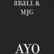 Ayo - 8Ball & MJG lyrics