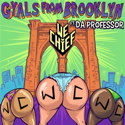 Gyals from Brooklyn (feat. Da Professor) - Single