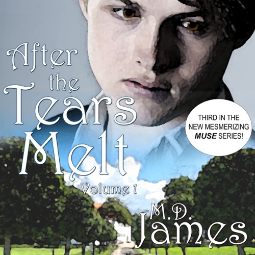 After the Tears Melt: Vol. 1, Book 3 (Unabridged) cover