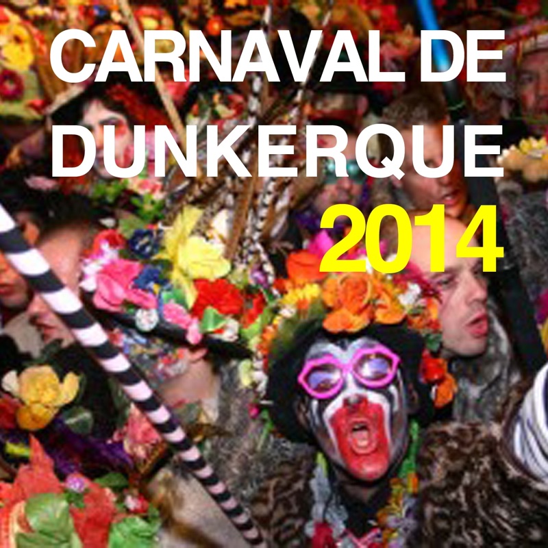 Carnaval de Dunkerque 2014, Vol. 1