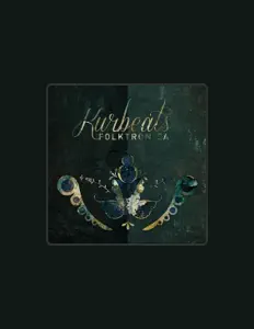 收听 Kurbeats、观看音乐视频、阅读小传、查看巡演日期等 ！