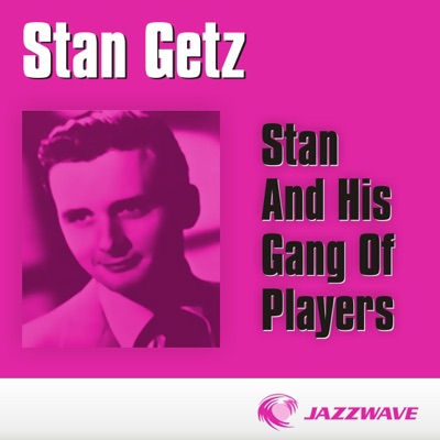 Stan and His Gang of Players