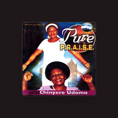 Listen to Sister Chinyere Udoma, watch music videos, read bio, see tour dates & more!