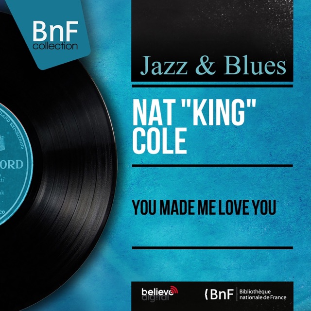 You Made Me Love You (Stereo Version) - EP
