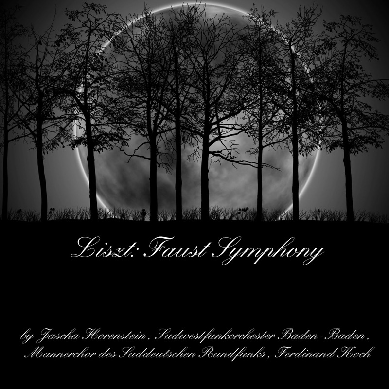 Liszt: Faust Symphony