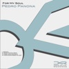 Ruben Sanchez For My Soul (Ruben Sanchez Remix) For My Soul, Remixes - EP