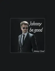 Ascolta Johnny Good, guarda video musicali, leggi la biografia, vedi le date del tour & altro!