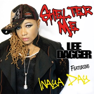Shelter Me (feat. Inaya Day) - EP