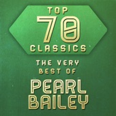 Pearl Bailey - Ain't She Sweet