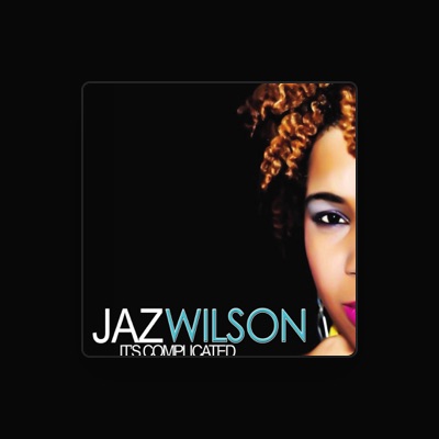 Listen to Jaz Wilson, watch music videos, read bio, see tour dates & more!