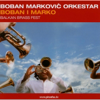 Sat - Boban Marković Orkestar