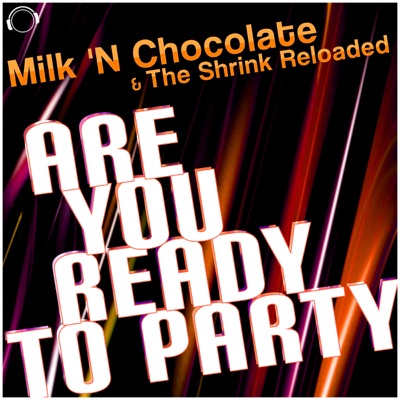 Are You Ready to Party (Remixes)