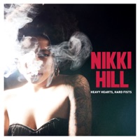 Heavy Hearts Hard Fists - Nikki Hill