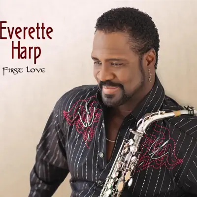 First Love - Everette Harp