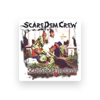 Scare Dem Crew