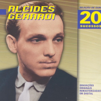Seleção de Ouro - Alcides Gerardi