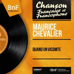 Quand un vicomte (Mono version) - EP - Maurice Chevalier