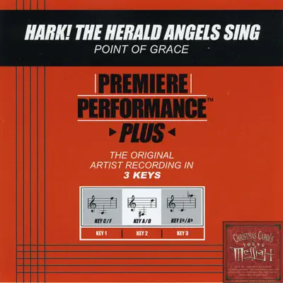 Premiere Performance Plus: Hark! The Herald Angels Sing - EP - Point of Grace