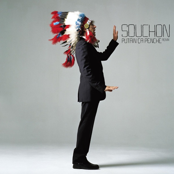 Putain ça penche - Single - Alain Souchon