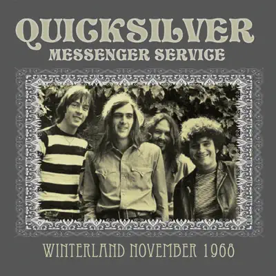 Winterland November 1968 (Live) - Quicksilver Messenger Service