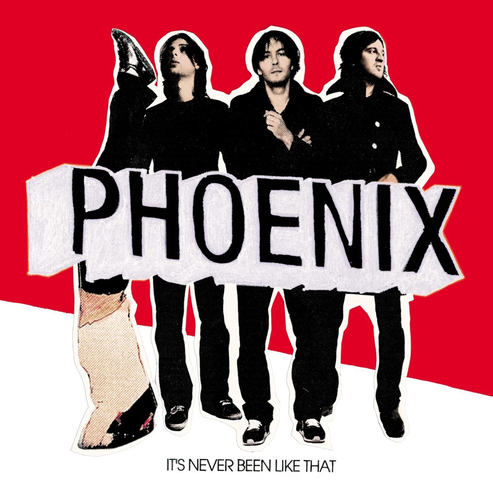 It's Never Been Like That by Phoenix album cover
