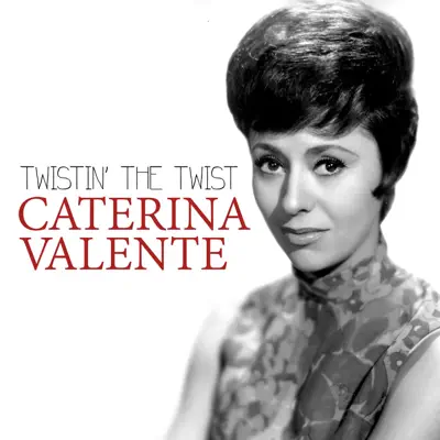 Twistin' the twist - Single - Caterina Valente