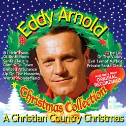 A Christian Country Christmas - Eddy Arnold