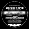 Stormtrooper - The Remixes - EP