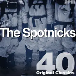 40 Original Classics - The Spotnicks