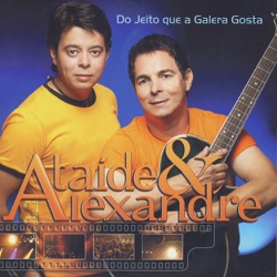 Ataíde & Alexandre - Você Marcou Pra Mim