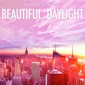 Beautiful Daylight (feat. Terri B) - Single