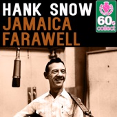 Hank Snow - Jamaica Farawell (Remastered)