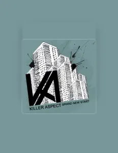 Ouve Killer Aspect, vê vídeos de música, lê a biografia, vê as datas da digressão e muito mais!