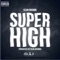 Super High - Sean Brown lyrics