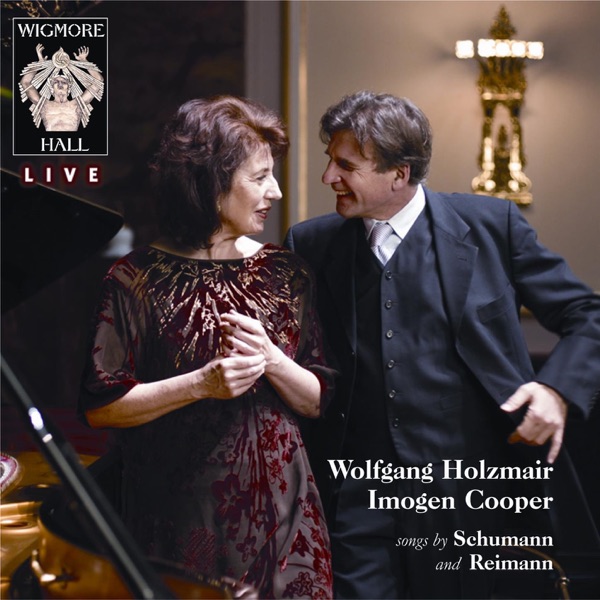 Schumann & Reimann - Wigmore Hall Live