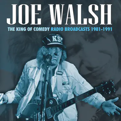 The King of Comedy (Live) - Joe Walsh