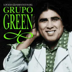 Los Más Grandes Éxitos - Grupo Green