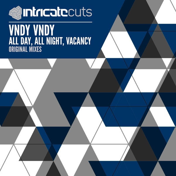 All Day, All Night, Vacancy - Single