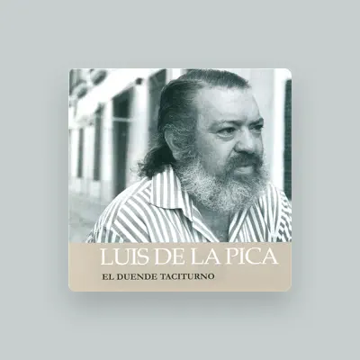 Listen to Luis De La Pica, watch music videos, read bio, see tour dates & more!