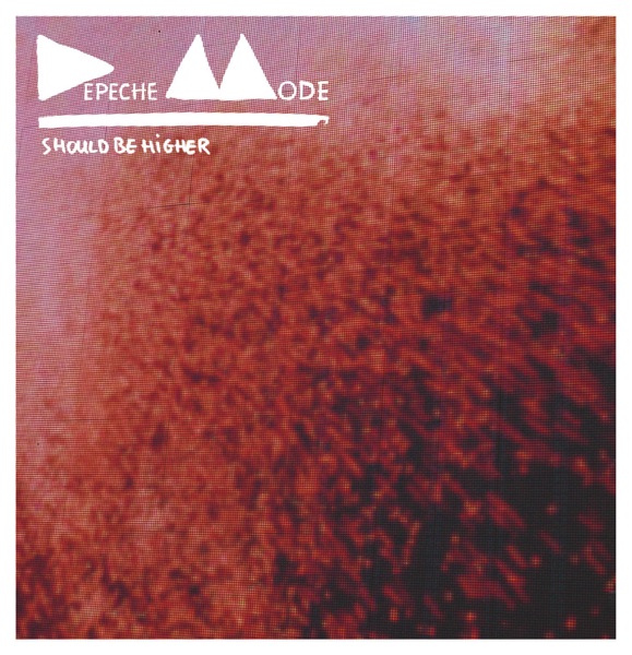 Should Be Higher (Remixes) - EP - Depeche Mode